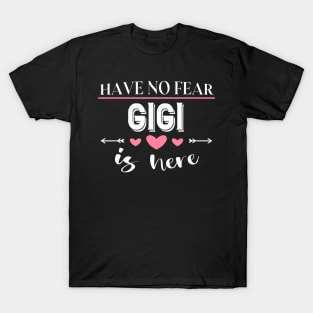 Best Friend Gigi Is Here Family Reunion Matching T-Shirt